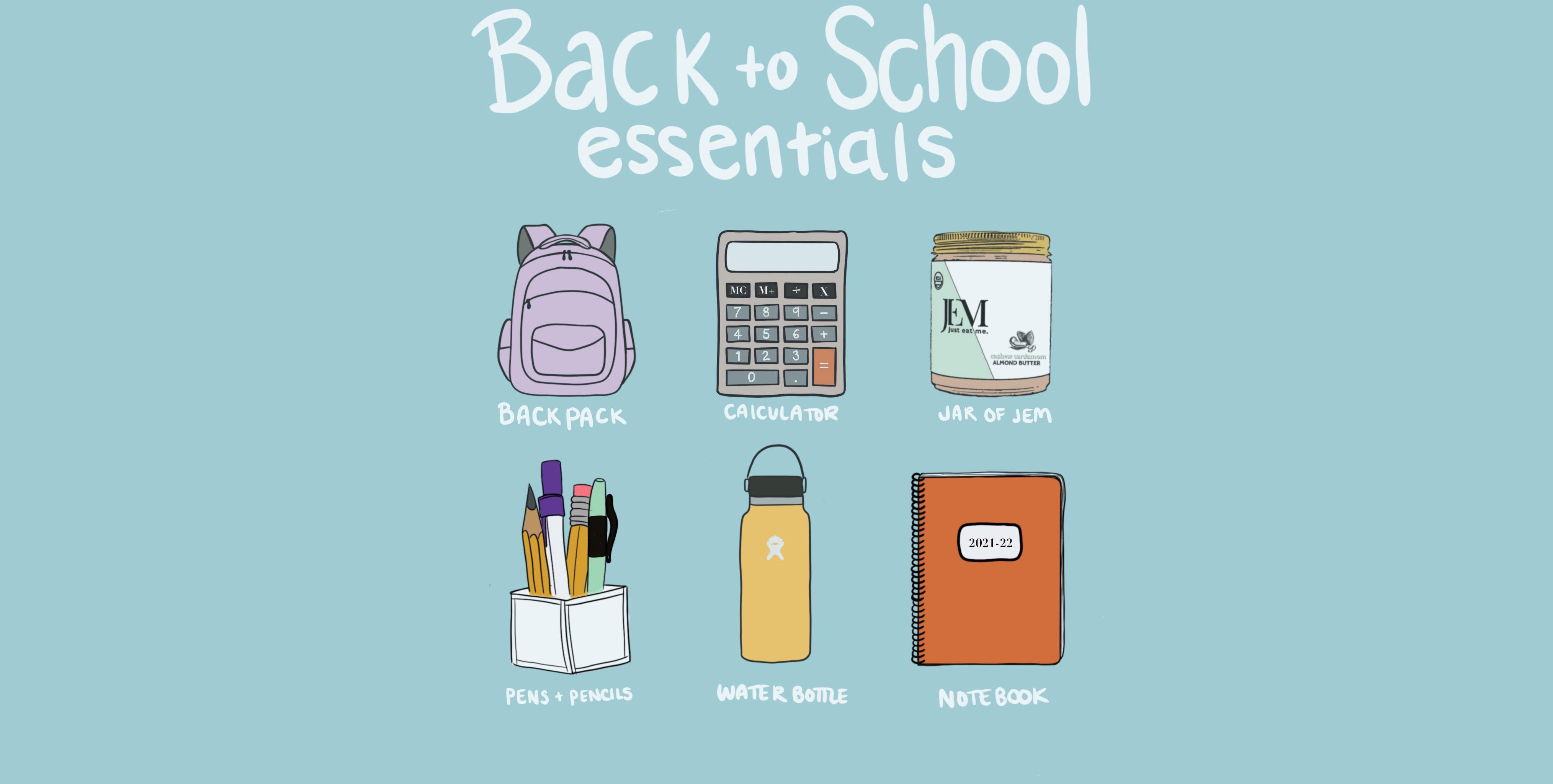 Illustrations of a backpack, calculator, JEM jar, hydroflask, notebook and pens